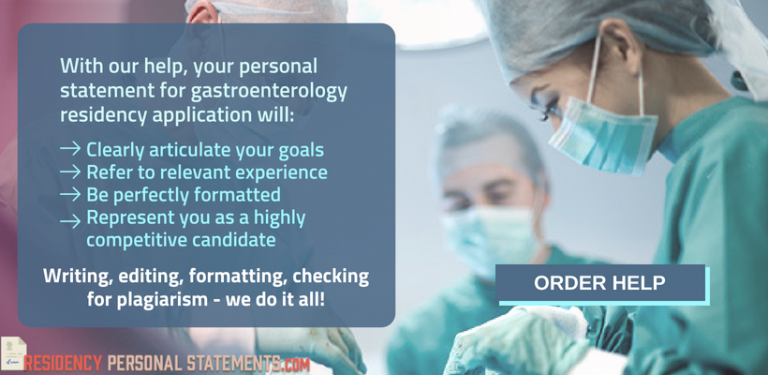 Writing the Perfect Residency for Gastroenterology Personal Statement